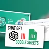 Bí mật tích hợp ChatGPT vào Google Sheets bằng API: Giải mã công cụ thay đổi cuộc chơi năm 2026