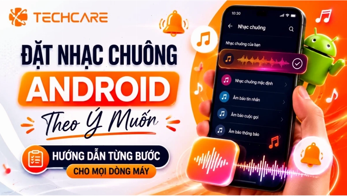 Cài nhạc chuông mặc định cho điện thoại Android
