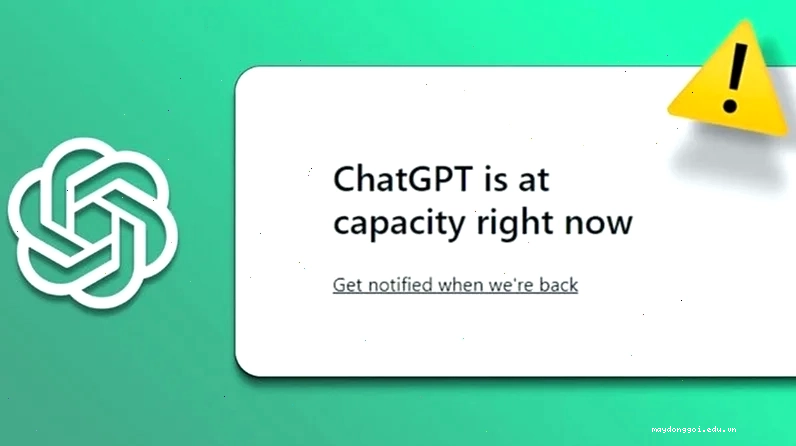 ChatGPT Báo Lỗi Do Máy Chủ Quá Tải