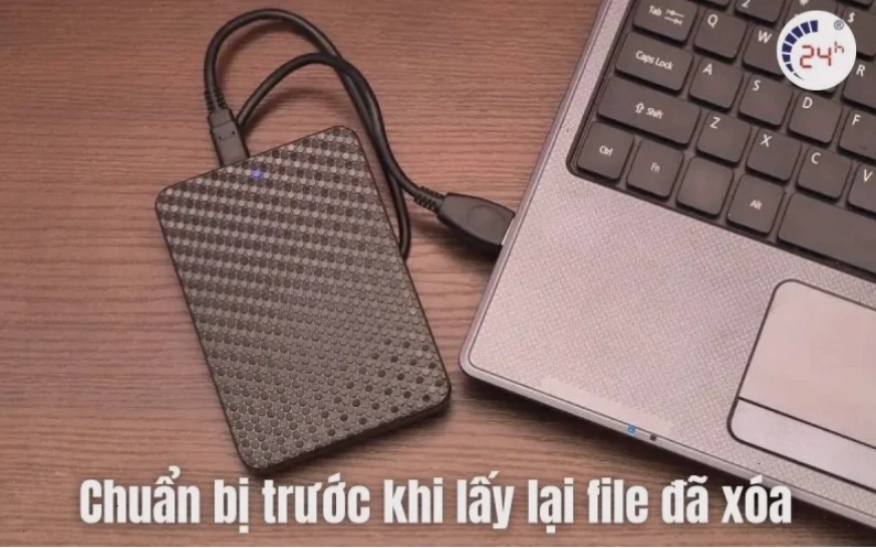 Chuẩn bị trước khi khôi phục file đã xóa vĩnh viễn