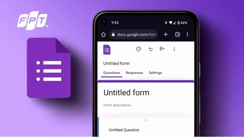 Hướng dẫn cách tạo Google Form nhanh chóng chuyên nghiệp với tính năng tải file