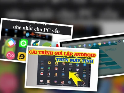 Bí Mật Cách Giả Lập Android Trên PC Nhẹ Nhất Cho Game Thủ 2026