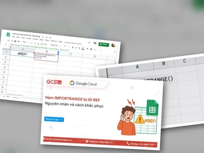 Hàm IMPORTRANGE Google Sheet Báo Lỗi REF: Lời Nguyền Hay Bài Học?