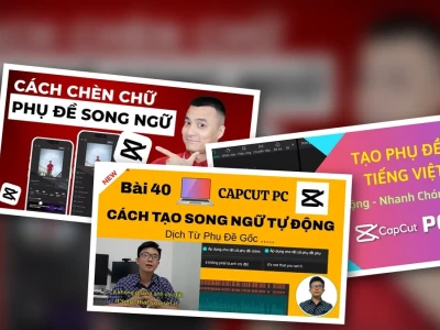 Hướng Dẫn Chèn Phụ Đề Song Ngữ Anh Việt Tự Động CapCut 2026