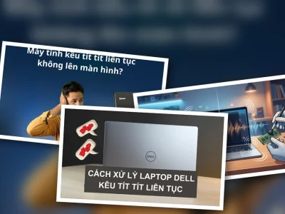 Tại Sao Máy Tính Kêu Tít Tít Liên Tục? Bóc Trần Sự Thật Và Cách Sửa Chữa Dứt Điểm