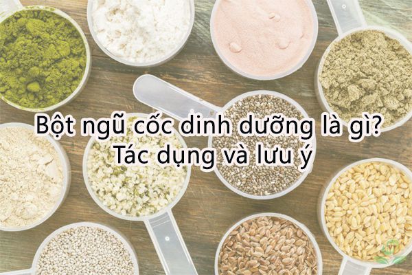 Bột ngũ cốc dinh dưỡng có thể dùng trong các món ăn nào?
